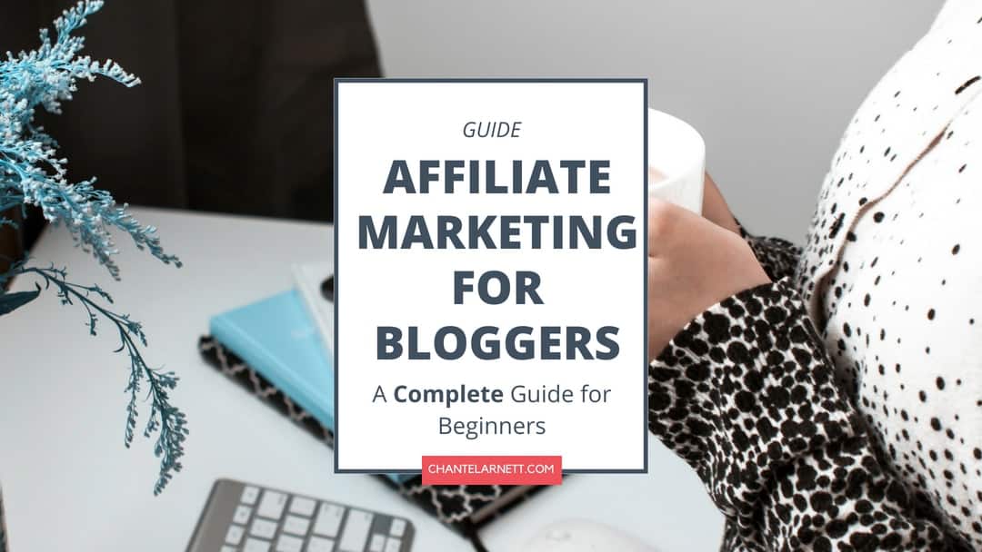 How to Start Affiliate Marketing (The Complete Beginners Guide)