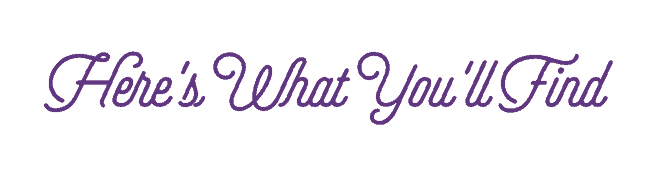 Here's What You'll Find