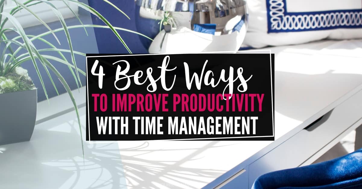 IMPROVE PRODUCTIVITY WITH TIME MANAGEMENT